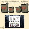 Gravestone Bunting, Halloween Decor & Coaster crochet pattern - Image 2